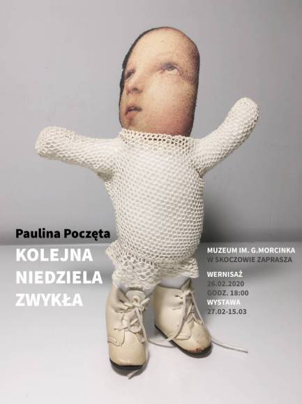 Paulina Poczęta - KOLEJNA  NIEDZIELA  ZWYKŁA - wystawa