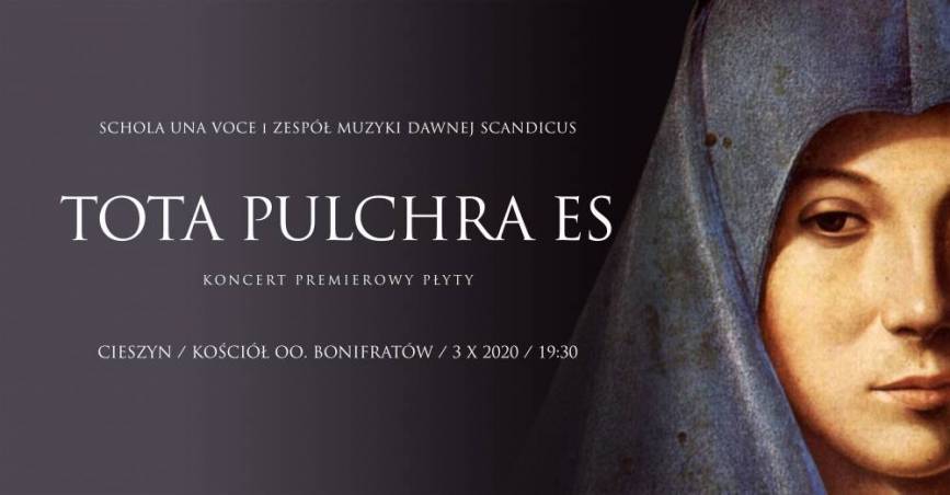 Koncert premierowy płyty "Tota pulchra es"