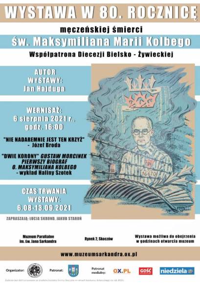 Wernisaż wystawy Jana Hajdugi „W 80. rocznicę męczeńskiej śmierci św. Maksymiliana Marii Kolbego – Współpatrona Diecezji Bielsko - Żywieckiej” 