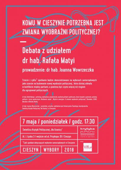 Debata z udziałem dr hab. Rafała Matyi