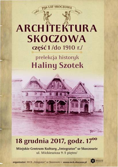Prelekcja Haliny Szotek "Architektura Skoczowa - cz. 1 