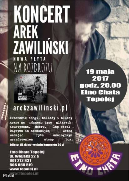 Arek Zawiliński - koncert w Etno Chacie Topolej