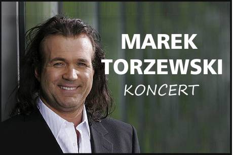 Koncert Marka Torzewskiego