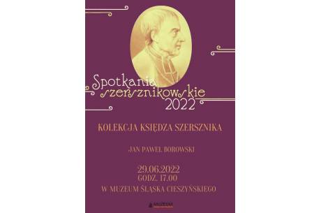Spotkanie Szersznikowskie: Kolekcja księdza Szersznika