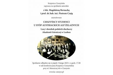 Spotkanie autorskie „Cieszyńscy studenci u stóp austriackich Alp Żelaznych. Losy i dorobek polskich słuchaczy Akademii Górniczej w Leoben”