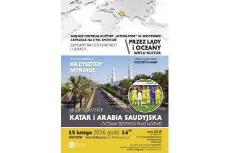 Kraje Islamskie - Katar i Arabia Saudyjska oczami sędziego piłki nożnej