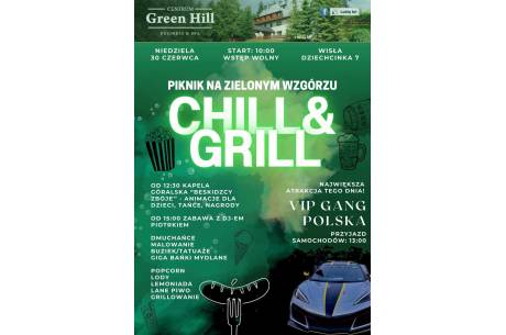 Piknik na zielonym wzgórzu Chill&Grill