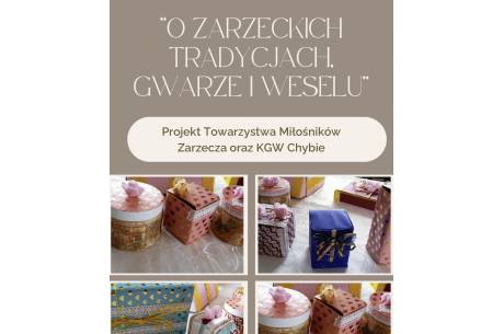 „O zarzeckich tradycjach, gwarze i weselu”