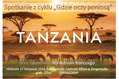 TANZANIA - "Gdzie oczy poniosą"