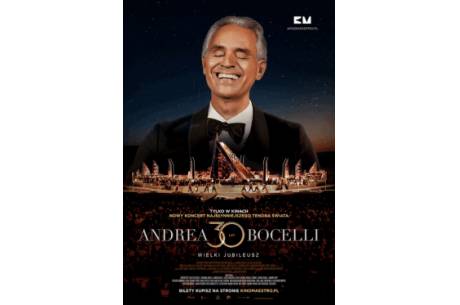 ANDREA BOCELLI. WIELKI JUBILEUSZ 30-lecia występów - retransmisja