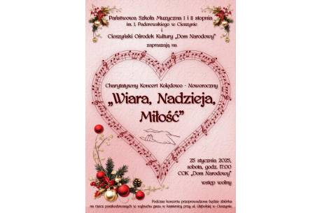 Charytatywny Koncert Kolędowo - Noworoczny „Wiara, Nadzieja, Miłość"