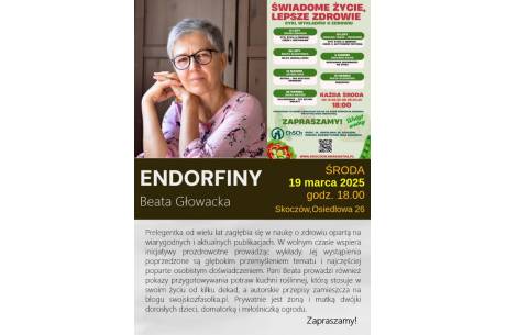 ENDORFINY - Beata Głowacka - spotkanie 6/7 na temat zdrowia