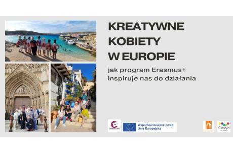 Kobiety Kreatywne w Europie – jak program Erasmus+ inspiruje nas do działania