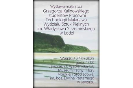 Wystawa malarstwa Grzegorza Kalinowskiego 