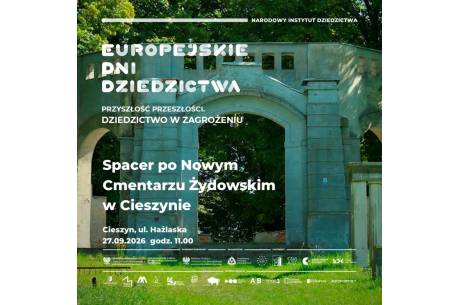 SPACER PO NOWYM CMENTARZU ŻYDOWSKIM W CIESZYNIE