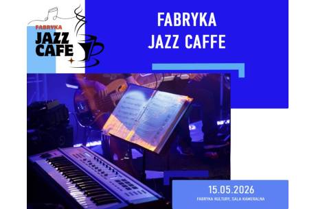 Fabryka Jazz Cafee - październik 2026