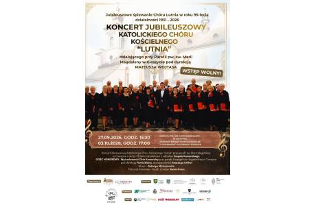 Koncert Jubileuszowy Katolickiego Chóru Kościelnego LUTNIA
