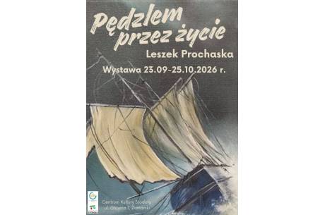 Wystawa „Pędzlem przez życie” – Leszek Prochaska