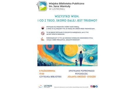 Spotkanie z Jolantą Dróżdż- Stoszek. „Wszystko wiem. I co z tego, skoro dalej jest trudno?”