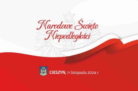 Narodowe Święto Niepodległości 2024 / obchody w Cieszynie