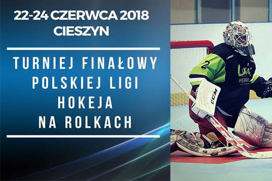 Finał Polskiej Ligi Hokeja na Rolkach 2018