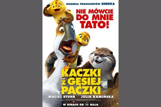 Kaczki z gęsiej paczki -dubbing - ( animowany / familijny / przygodowy / komedia ) Wakacyje kino familijne