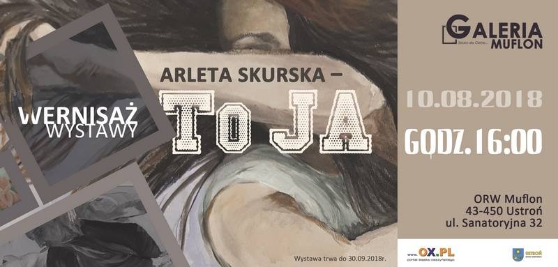 Wernisaż wystawy „Arleta Skurska – To JA” 