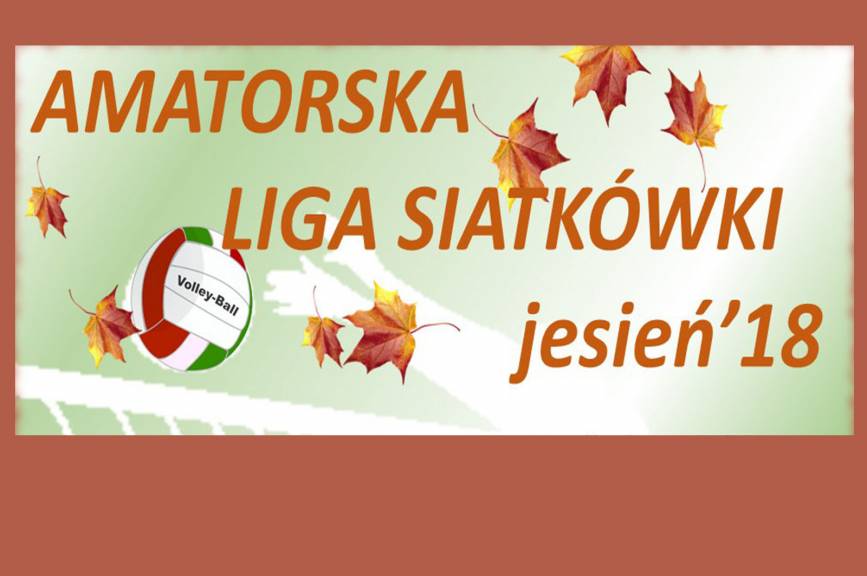 Amatorska Liga Siatkówki - Jesień 2018