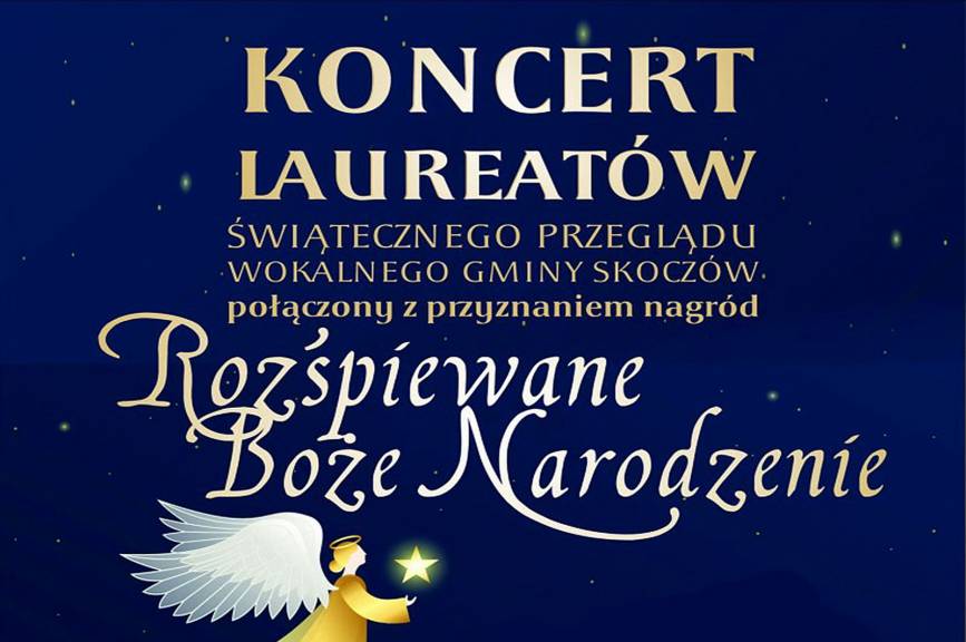 „Rozśpiewane Boże Narodzenie” – Koncert Laureatów Świątecznego Przeglądu Wokalnego gminy Skoczów