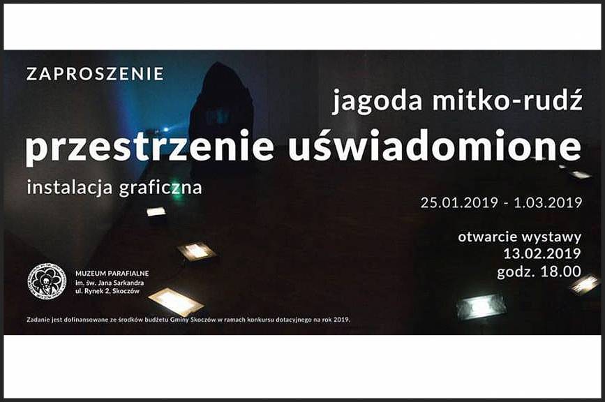 Wystawa Jagody Mitko – Rudź, instalacja graficzna; "PRZESTRZENIE UŚWIADOMIONE"