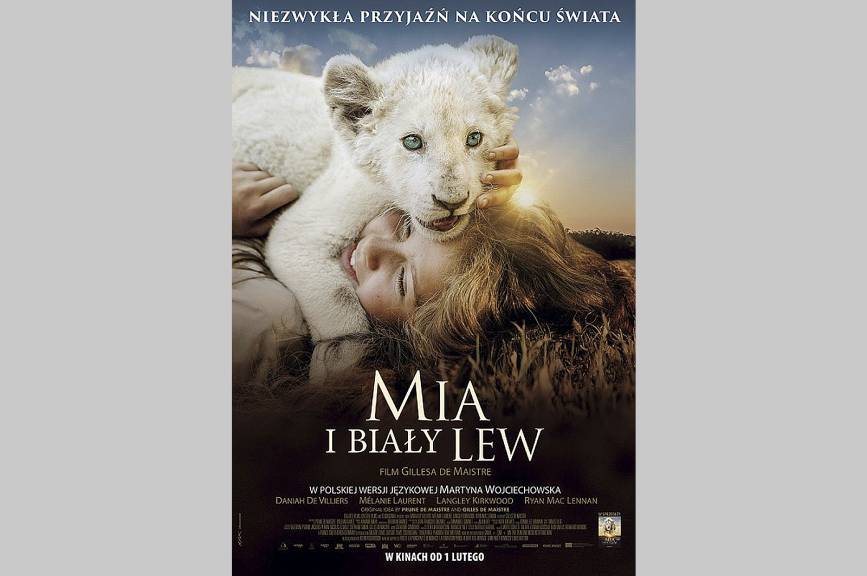 MIA I BIAŁY LEW - dubbing, ( familijny film przygodowy )