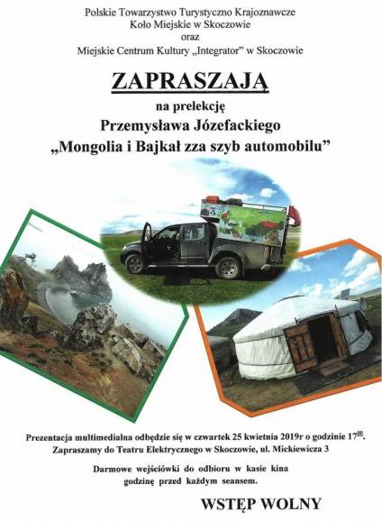 Prelekcja Przemysława Józefackiego „Mongolia i Bajkał zza szyb automobilu”.