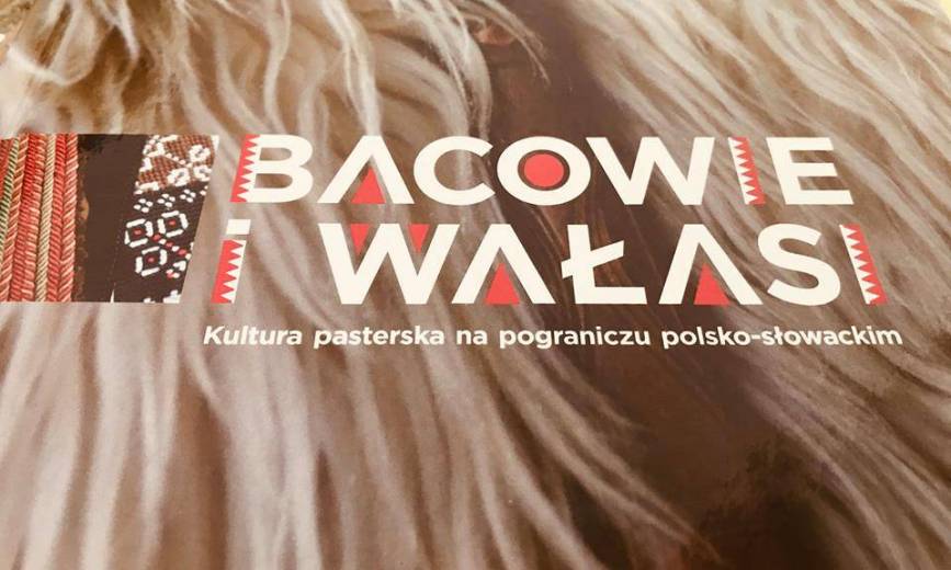 Wernisaż wystawy “Na sałaszu” oraz promocja wydawnictwa "Bacowie i Wałasi"
