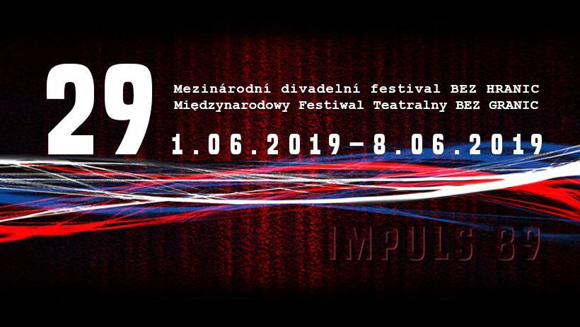 XXIX Międzynarodowy Festiwal Teatralny "Bez Granic"
