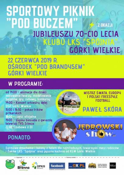 Sportowy Piknik pod Buczem z okazji 70-lecia LKS Spójnia Górki Wielkie
