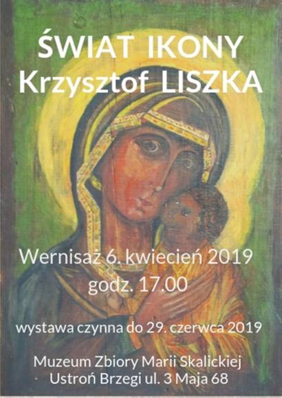 Świat ikony - wystawa prac Krzysztofa Liszki