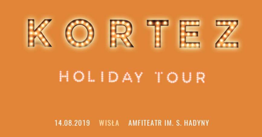 Koncert "Kortez - Holiday Tour"
