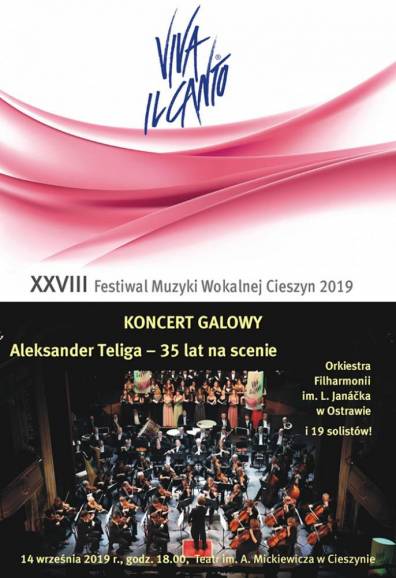 KONCERT GALOWY - Aleksander Teliga – 35 lat na scenie. W ramach XXVIII Festiwalu Muzyki Wokalnej Cieszyn 2019