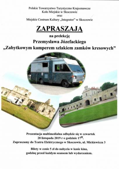 „Zabytkowym kamperem szlakiem zamków kresowych”- prelekcja Przemysława Józefackiego