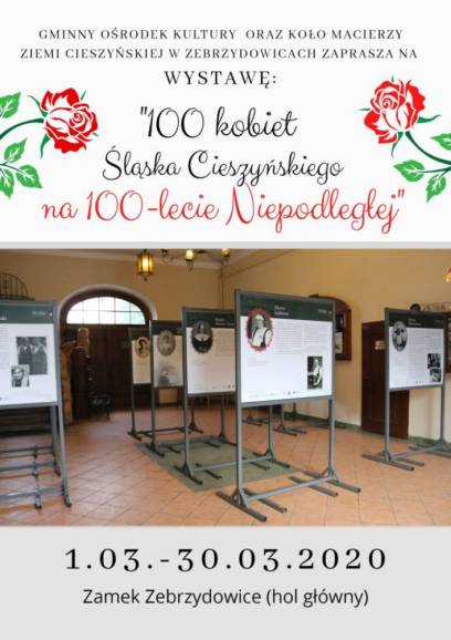 ODWOŁANE! 100 kobiet na 100 lecie Niepodległej - wystawa biograficzna Kobiet Śląska Cieszyńskiego