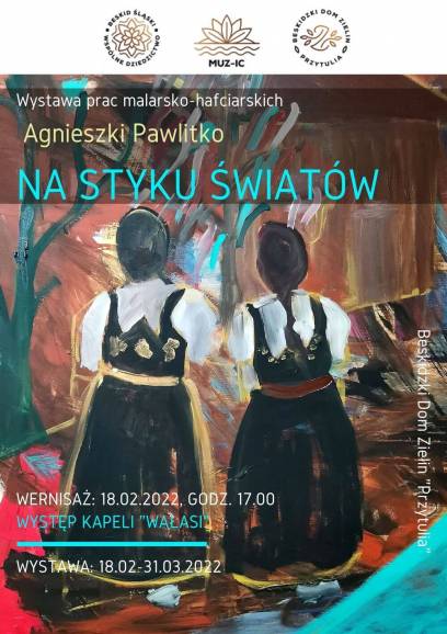Na styku światów  - wystawa prac Agnieszki Pawliko