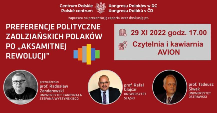 Preferencje Polityczne Zaolziańskich Polaków po Aksamitnej Rewolucji. Prezentacja raportu i dyskusja