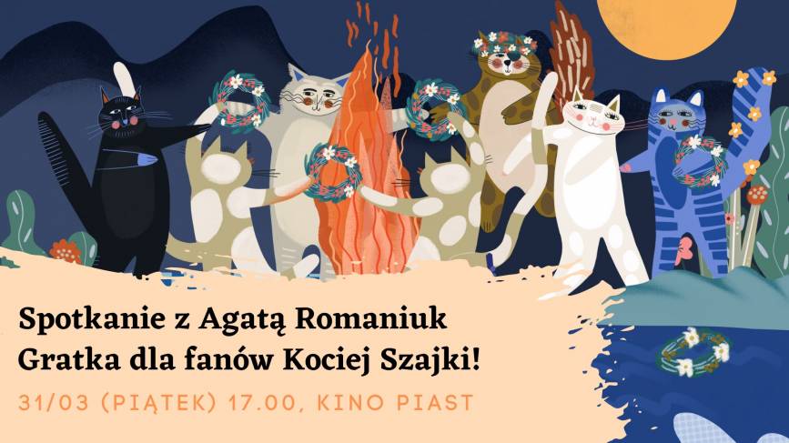 Spotkanie dla fanów Kociej Szajki z Agatą Romaniuk