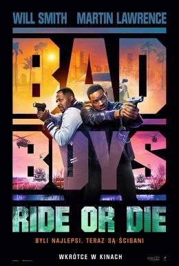 Bad Boys. Ride or die