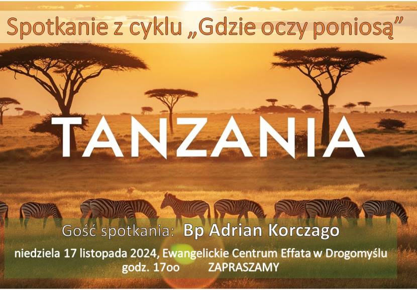 TANZANIA - "Gdzie oczy poniosą"