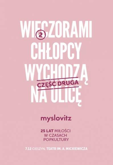 Myslovitz - 25 lat miłości w czasach popkultury