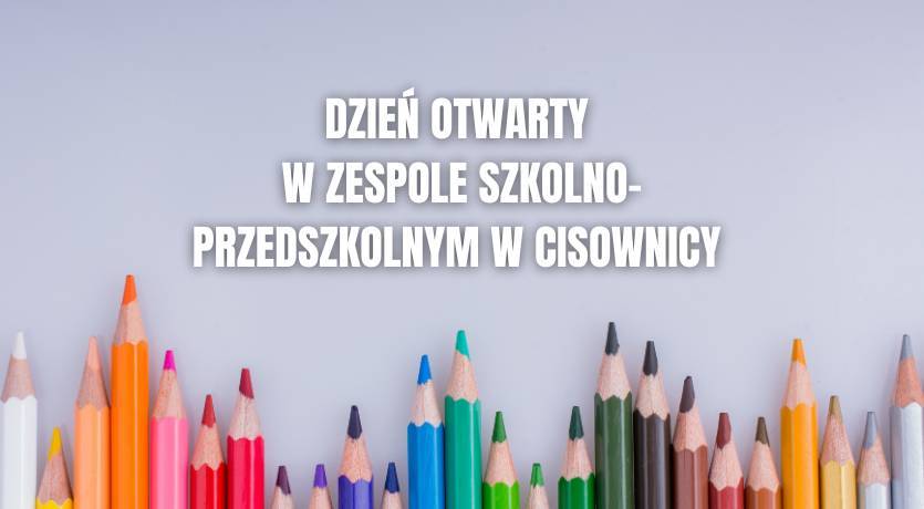 Dzień otwarty w Zespole Szkolno-Przedszkolnym w Cisownicy