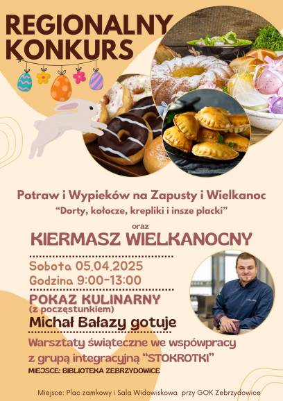 Regionalny Konkurs Wypieków na Zapusty i Wielkanoc "Dorty, kołocze i insze placki"