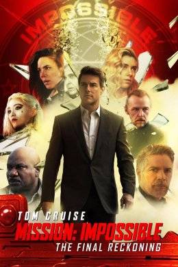 Mission:Impossible - The Final Reckoning