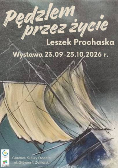 Wystawa „Pędzlem przez życie” – Leszek Prochaska